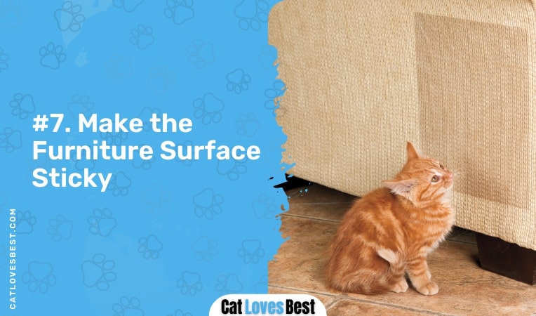 make the furniture surface sticky