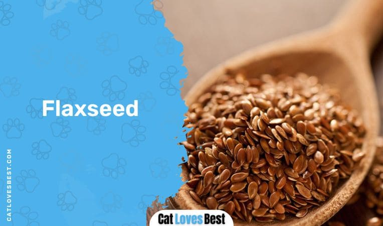 Flaxseed